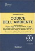 Codice dell'ambiente. Annotato con dottrina, giurisprudenza e formule. Con CD-ROM