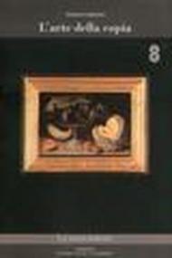 Paolo Grossi. L'arte della copia. Catalogo della mostra (Fermignano, 21-31 dicembre)