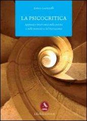 La psicocritica. Appunti e interventi sulla poesia e sulla narrativa del Novecento