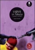 Lupus in fabula. Il passato è una bugia