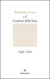 Benedetto Croce e il Corriere della Sera