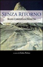 Senza ritorno. Hans Christian Doseth