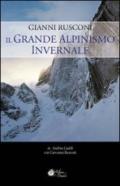 Gianni Rusconi. Il grande alpinismo invernale