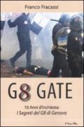 G8 gate, 10 anni d'inchiesta: i segreti del G8 di Genova