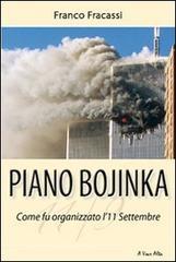 Piano Bojinka. Come fu organizzato l'11 settembre