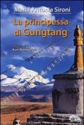 La principessa di Gungtang