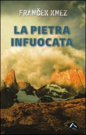 La pietra infuocata