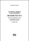 Lettera aperta a sua santità Benedetto XVI in occasione del suo genetliaco