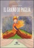 Il grano di paglia