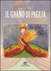 Il grano di paglia