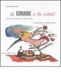 Di crude e di cotte! Fiabe gastronomiche in salsa poetica