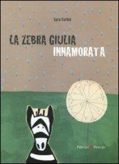 La Zebra Giulia Innamorata