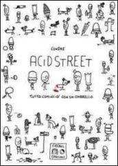 Acid street