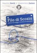 Filo di Scozia. Storie di viaggi, cinema e amicizia