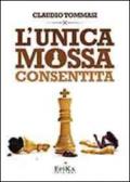 L'unica mossa consentita