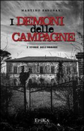 I demoni delle campagne. 3 storie dell'orrore