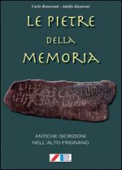 Le pietre della memoria. Antiche iscrizioni nell'alto Frignano