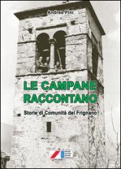 Le campane raccontano. Storie di comunità del Frignano