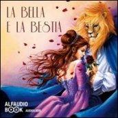 La bella e la bestia-Enrichetto dal ciuffo-L'uomo e la sua immagine. Audiolibro