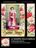 La signora delle camelie. Audiolibro. CD Audio formato MP3