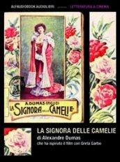 La signora delle camelie. Audiolibro. CD Audio formato MP3