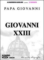 Papa Giovanni XXIII. Audiolibro. CD Audio formato MP3