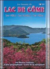 Les beautés du lac de Côme. Les villas. Les jardins. Les villes