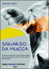 Sguardo da mucca