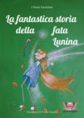 La fantastica storia della fata Lunina