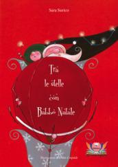 Tra le stelle con Babbo Natale