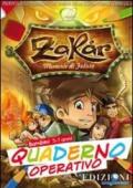 Zakar. Memorie di futuro. Quaderno operativo. Bambini 5-7 anni