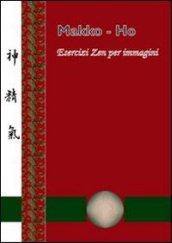 Makko-ho. Esercizi zen per immagini