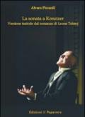 La sonata a Kreutzer. Versione teatrale di Leone Tolstoj