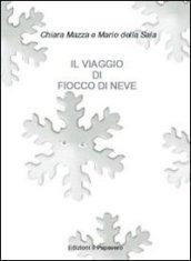 Il viaggio di fiocco di neve