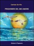 Prigionieri del mio amore