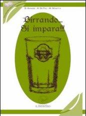 Birrando... Si impara!!!
