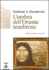 L'ombra dell'Oriente tenebroso