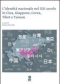 L'identità nazionale nel XXI secolo in Cina, Giappone, Corea, Tibet e Taiwan