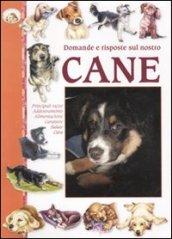 Domande e risposte sul nostro cane