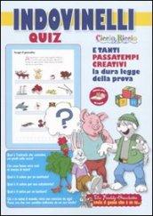 Indovinelli quiz e tanti passatempi creativi