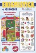 Enigmistica e giochi per bambine e bambini