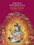 Dorothy: Un romanzo a due voci