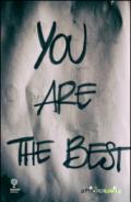 You are the best