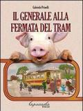 Il generale alla fermata del tram