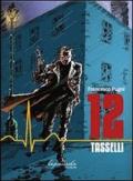 12 tasselli