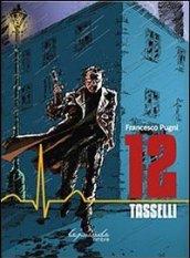 12 tasselli