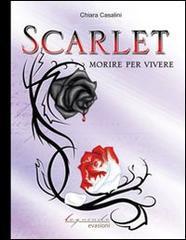 Scarlet. Morire per vivere