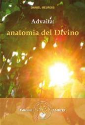 Advaita. Anatomia del divino