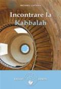 Incontrare la Kabbalah