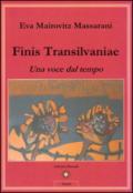 Finis transilvaniae. Una voce dal tempo